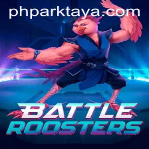 Discover the Excitement of BattleRoosters and the PHPARK Challenge