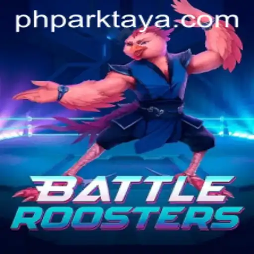 Discover the Excitement of BattleRoosters and the PHPARK Challenge
