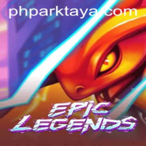 EpicLegends: The Ultimate Adventure Awaits Gamers with PHPARK